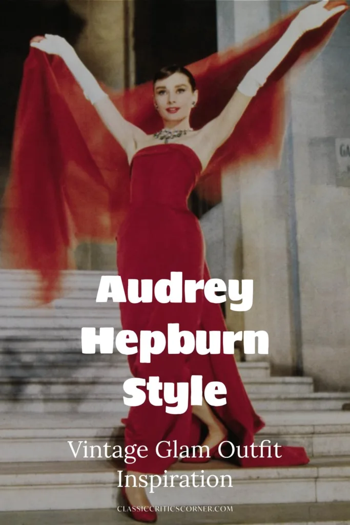 Audrey Hepburn wearing 1950s fashion in the film Funny Face, with the text overlay, "Audrey Hepburn Style, Vintage Glam Outfit Inspiration"
