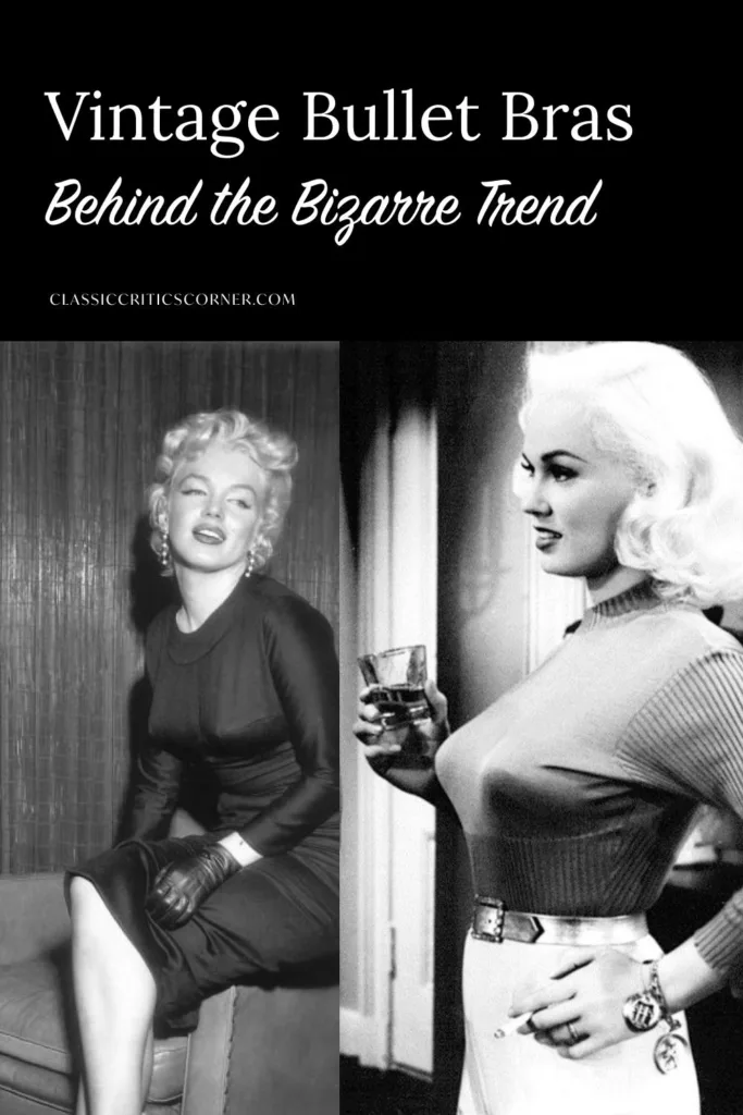 Vintage Bullet Bras: Behind the Bizarre Trend with Marilyn Monroe and Mamie Von Doren