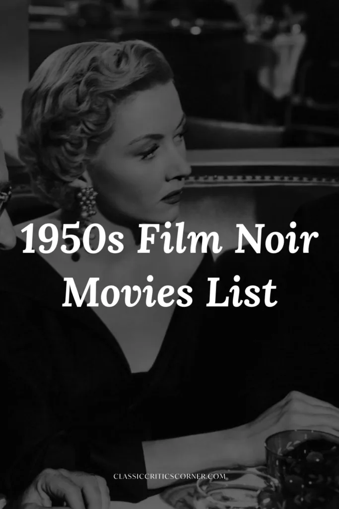 1950s Film Noir Movies List