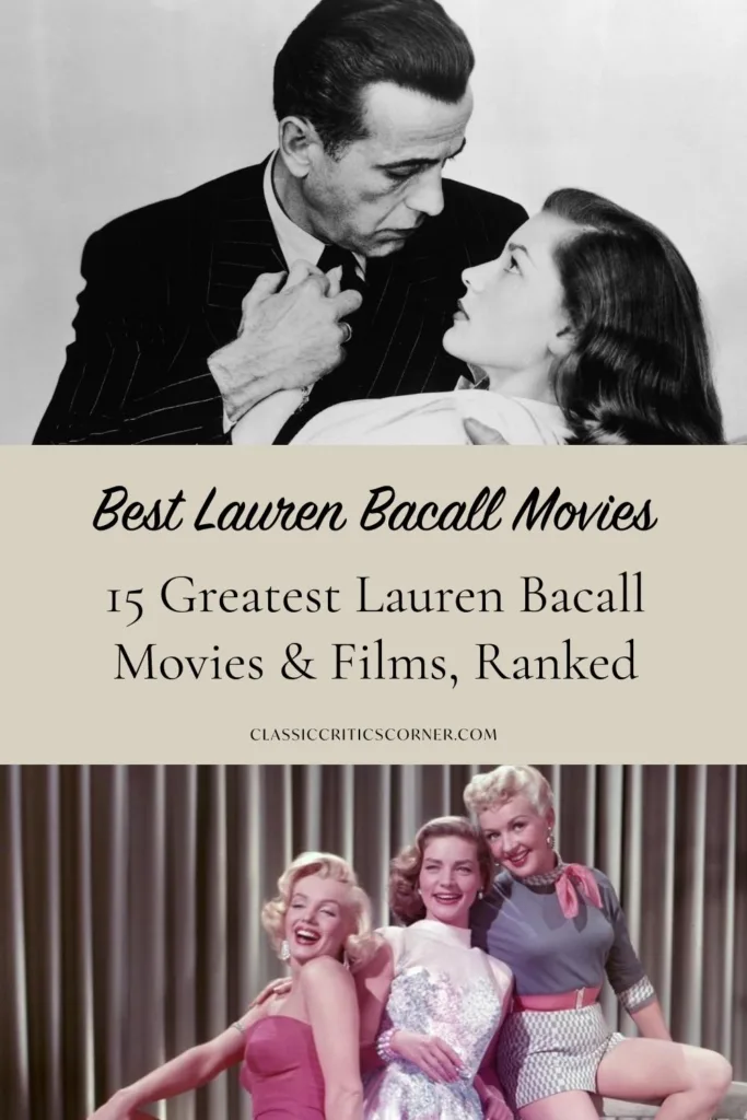 Best Lauren Bacall Movies