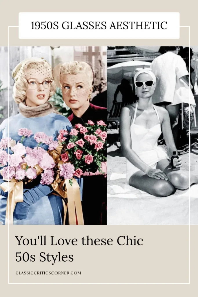 Image of Marilyn Monroe and Grace Kelly with text overlay "1950s Glasses Aesthetic You'll Love these Chic 50s Styles"