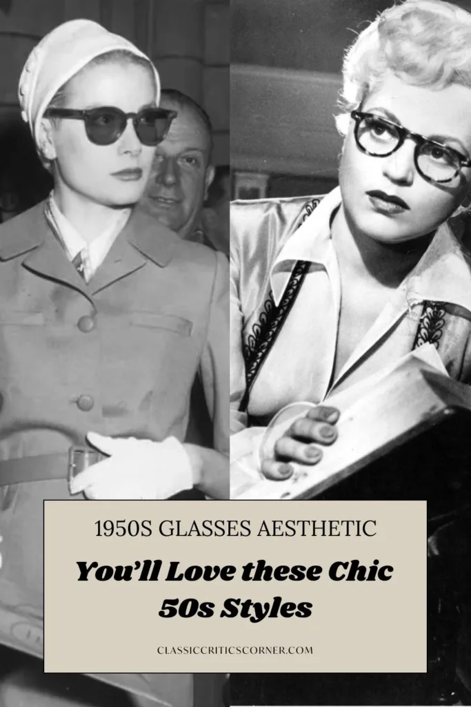 Image of Grace Kelly and Judy Holliday with text overlay "1950s Glasses Aesthetic You'll Love these Chic 50s Styles"